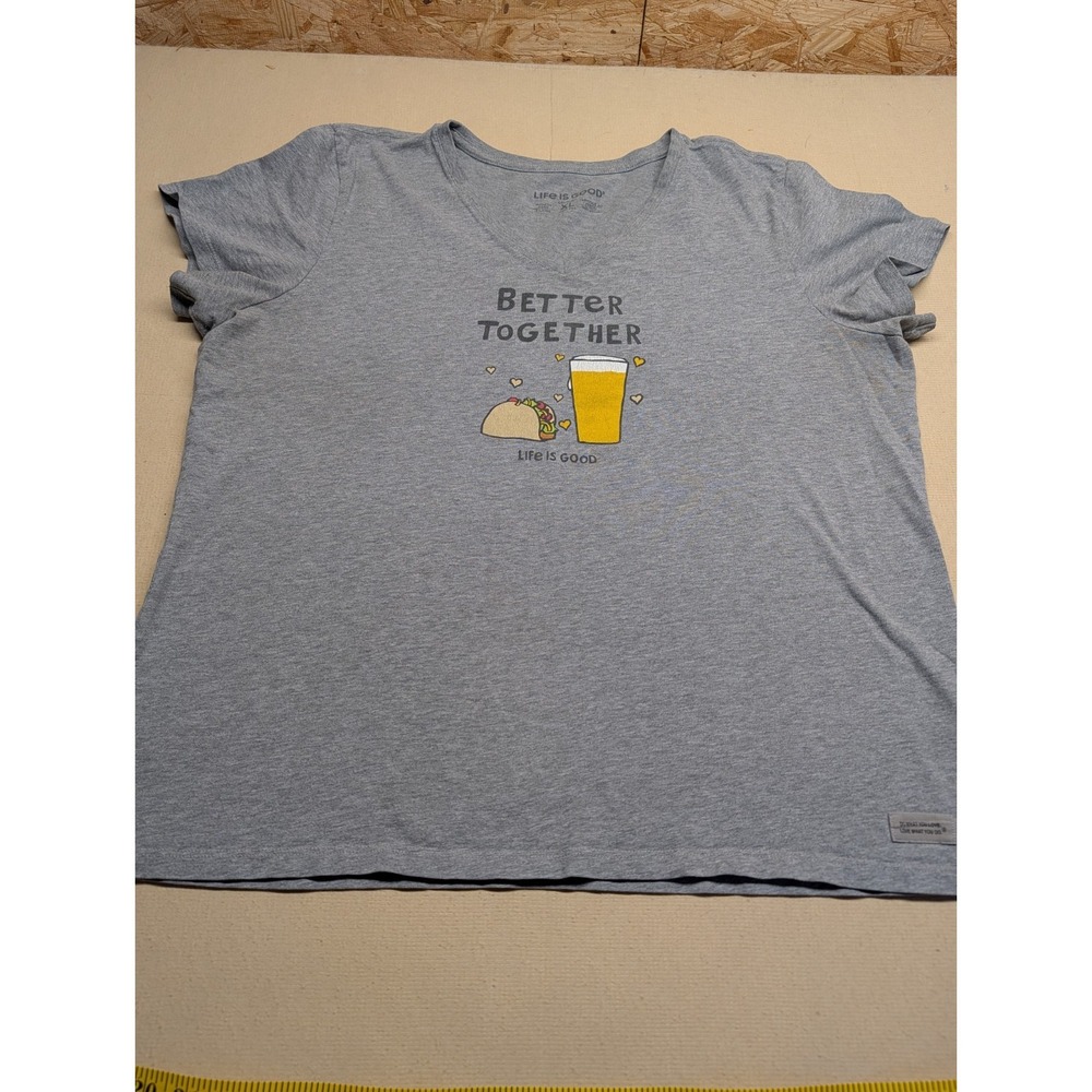 Life Is Good Women's T Shirt Size XL Gray Better Together Tacos & Beer